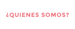 �QUIENES SOMOS?